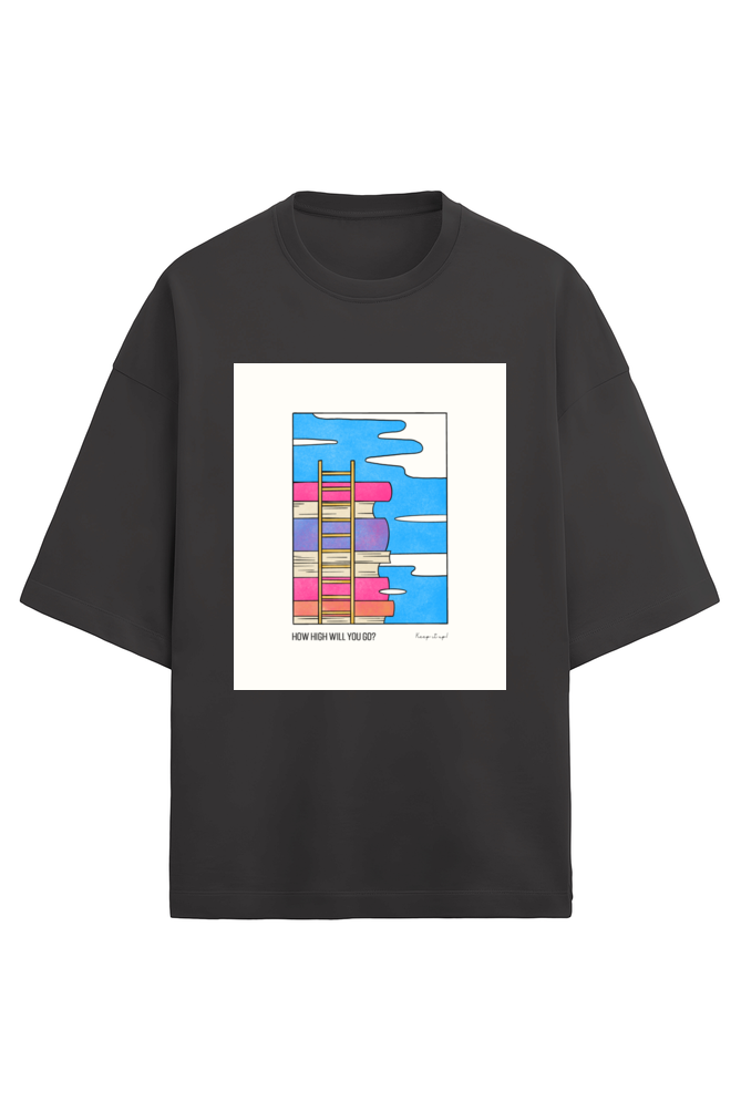 How High Will You Go? Oversized Tee