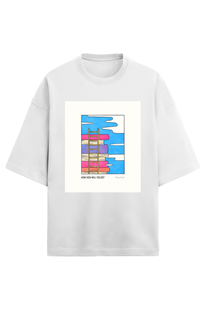 How High Will You Go? Oversized Tee