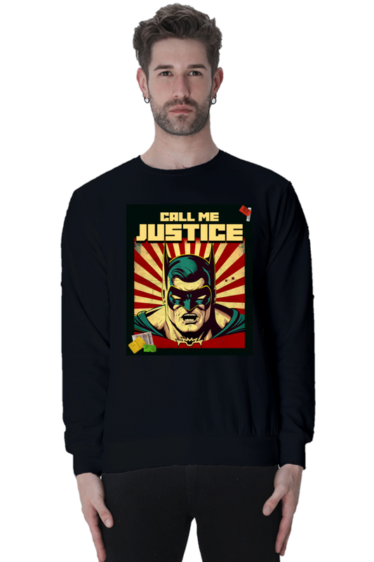 Call Me Justice Sweatshirt