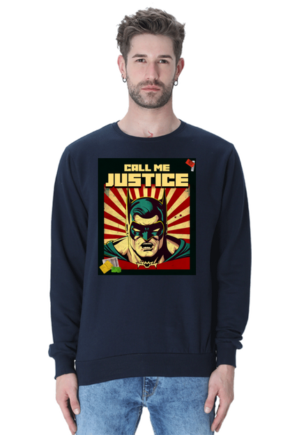 Call Me Justice Sweatshirt